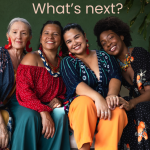 What's next? A group of four women of different ethnicities.