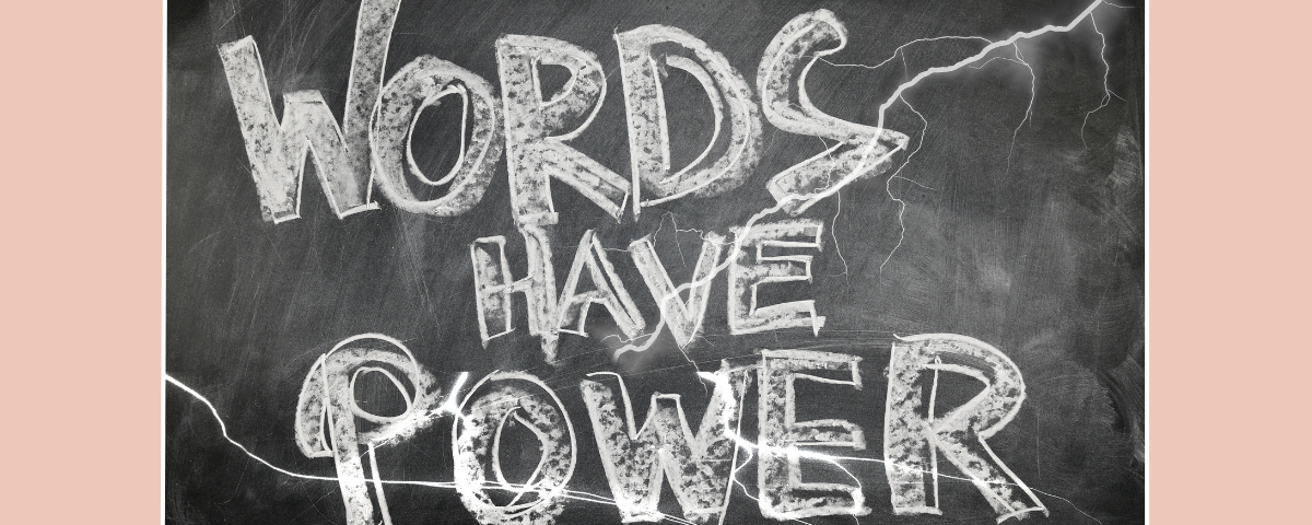 Words Have Power Banner