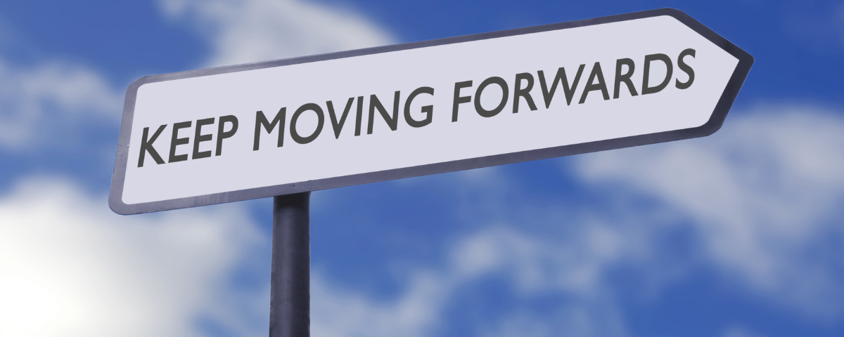 Keep Moving Forward